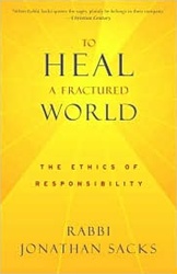 To Heal a Fractured World: The Ethics of Responsibility by Jonathan Sacks