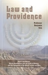 Law and Providence: Spirit and Matter, Divine Providence and the Laws of Nature, and the Openness of the World to God and Man
