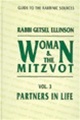 Women and Mitzvot: Partners in Life, Vol. 3