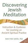 Discovering Jewish Meditation: Instruction & Guidance for Learning an Ancient Spiritual Practice