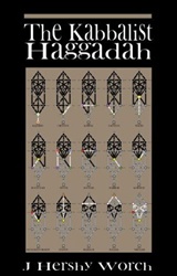 The Kabbalist Haggadah