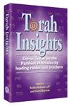 Torah Insights: Divrei Torah on the Parshiot Hashavua