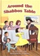Around the Shabbos Table