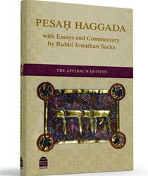 Sacks Passover Haggada New Essays and Commentary by Rabbi Jonathan Sacks