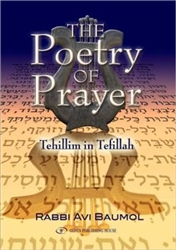 The Poetry of Prayer: Tehillim in Tefillah