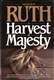The Book of Ruth: A Harvest of Majesty
