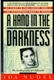 A Hand in the Darkness: The Autobiography of a Refusenik