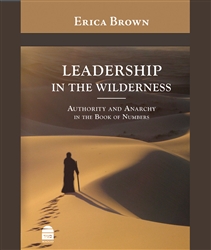 Leadership in the Wilderness by Erica Brown