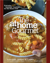 The At Home Gourmet: Everyday Gourmet Kosher Cooking for the Home Chef