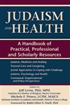 Judaism and Health: A Handbook of Practical, Professional and Scholarly Resources