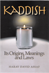 Kaddish: It's Origins, Meanings and Laws
