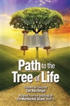Path to the Tree of Life: Lessons on Tanya by Zev Reichman