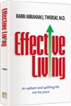 Effective Living: An Upbeat and Uplifting Life Can Be Yours