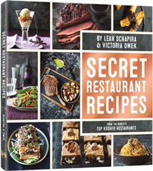 Secret Restaurant Recipes From the World's Top Kosher Restaurants