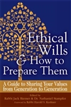 Ethical Wills & How to Prepare Them: A Guide to Sharing Your Values from Generation to Generation