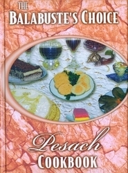 The Balabustes Choice Pesach Cookbook