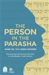 The Person in the Parasha:  Discovering the Human Element in the Weekly Torah Portion