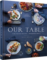 Our Table: Time-Tested Recipes, Memorable Meals