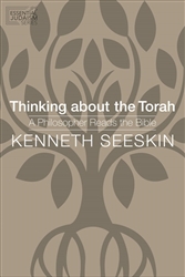 Thinking about the Torah: A Philosopher Reads the Bible