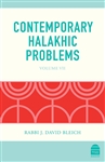 Contemporary Halakhic Problems: Volume VII