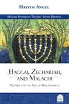Haggai, Zechariah, and Malachi: Prophecy in an Age of Uncertainty