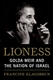 Lioness: Golda Meir and the Nation of Israel
