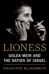 Lioness: Golda Meir and the Nation of Israel