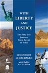 With Liberty and Justice: The Fifty-Day Journey from Egypt to Sinai