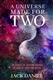 A Universe Made for Two: The Genesis of Creation Through The Lens of Torah and Nature