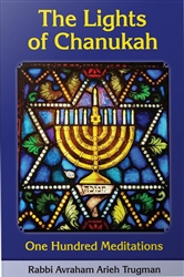 The Lights of Chanukah: One Hundred Meditations