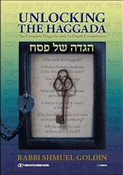 Unlocking the Haggada: The Complete Haggada With In-Depth Commentary
