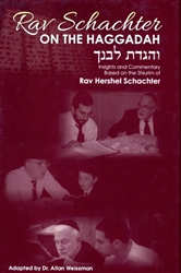Rav Schachter on the Haggadah