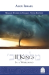 II Kings: In a Whirlwind