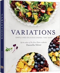 Variations: Simple and Delicious Dishes Two Ways