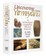 Uncovering Sefer Yirmiyahu: An Archaeological, Geographical, Historical Perspective