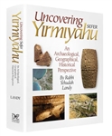 Uncovering Sefer Yirmiyahu: An Archaeological, Geographical, Historical Perspective