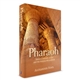 Pharaoh: Biblical History, Egypt and the Missing Millennium