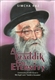 A Tzaddik For Eternity - Rabbi Aryeh Levin