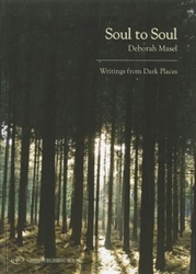 Soul to Soul: Writings from Dark Places