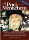 The Pnei Menachem: Stories and Lessons of Torah Leadership, Compassion, and Empathy
