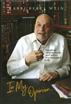 In My Opinion: Thoughts on Religion, Society, and Life from a Very Opinionated Rabbi