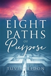 Eight Paths of Purpose