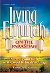 Living Emunah on the Parashah