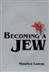 Becoming A Jew