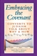 Embracing the Covenant: Converts to Judaism Talk About Why & How