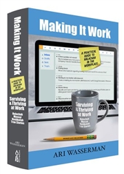 Making It Work: A Practical Guide to Halacha in the Workplace