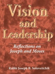 Vision and Leadership: Reflections on Joseph and Moses