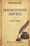 Maimonides' Advice for 21st Century