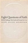 Eight Questions of Faith: Biblical Challenges That Guide and Ground Our Lives
