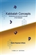 Kabbalah Concepts: Introductory and Advanced Concepts of the Kabbalah